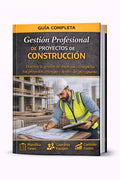 Gestión Profesional de Proyectos de Construcción